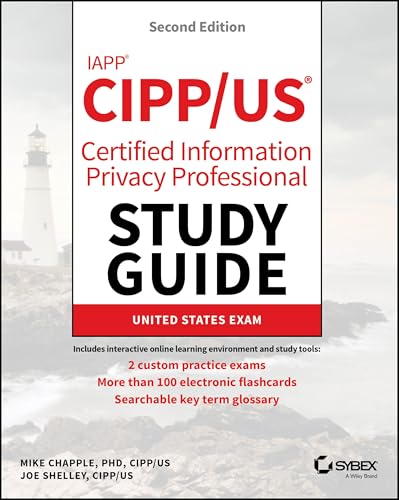 IAPP CIPP / US Certified Information Privacy Professional Study Guide (Sybex Study Guide) von Wiley