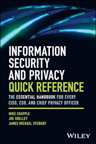 Information Security and Privacy Quick Reference: The Essential Handbook for Every CISO, CSO, and Chief Privacy Officer von Wiley