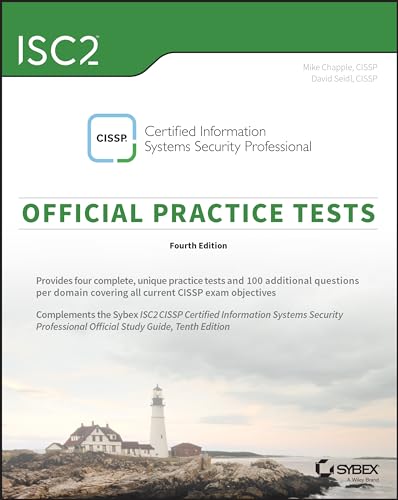 (ISC)2 CISSP Certified Information Systems Security Professional Official Practice Tests (ISC)2 CISSP Certified Information Systems Security Professional Official Practice Tests