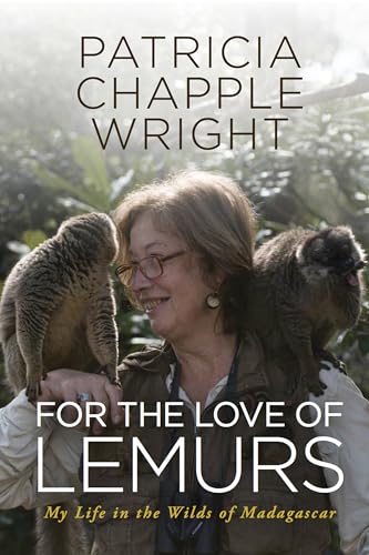 For the Love of Lemurs: My Life in the Wilds of Madagascar von Ingramcontent