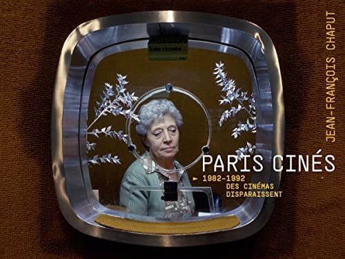 Paris Cinés: 1982-1992, des cinémas disparaissent
