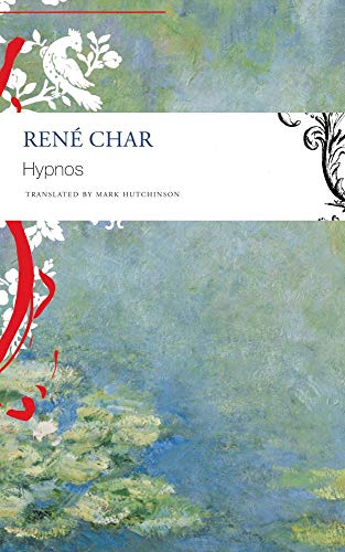 Hypnos: Notes from the French Resistance 1943-44 (The Seagull Library of French Literature)