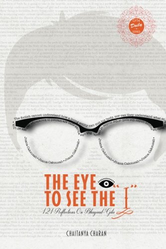 The Eye to See the "I" (Gita Daily Series Book 2)