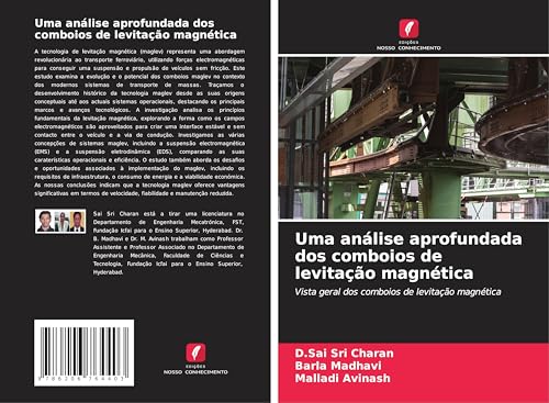 Uma análise aprofundada dos comboios de levitação magnética: Vista geral dos comboios de levitação magnética von Edições Nosso Conhecimento