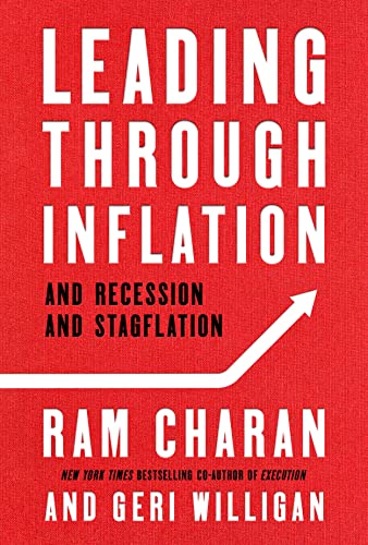 Leading Through Inflation: And Recession and Stagflation von Ideapress Publishing