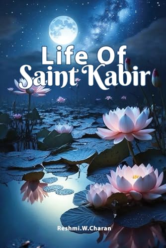 LIFE OF SAINT KABIR LIFE OF SAINT KABIR von The Authors point