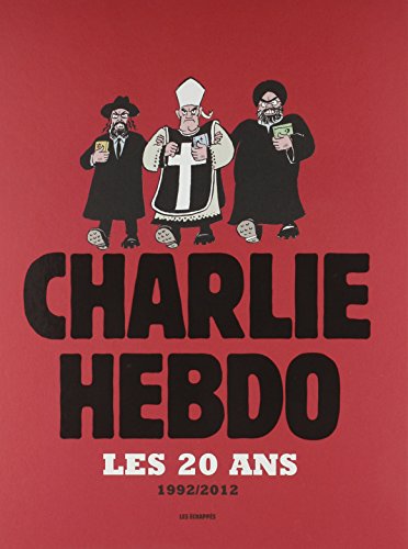 Les 20 ans de Charlie Hebdo 1992-2012: Les 20 ans, 1992/2012 von Seuil
