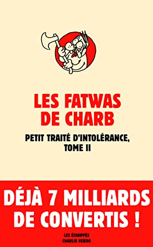 Les Fatwas. Petit traité d'intolérance, T2: Petit traité d'intolérance Tome 2