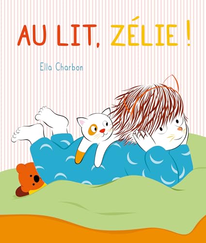 Au lit, Zélie ! von EDL