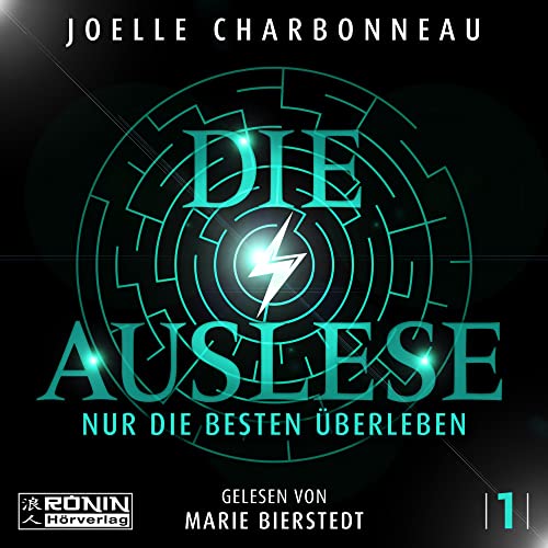 Die Auslese - Nur die Besten überleben: Ungekürzte Ausgabe, Lesung
