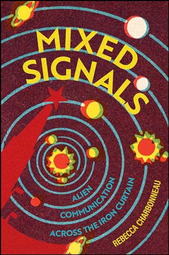 Mixed Signals: Alien Communication Across the Iron Curtain von Polity