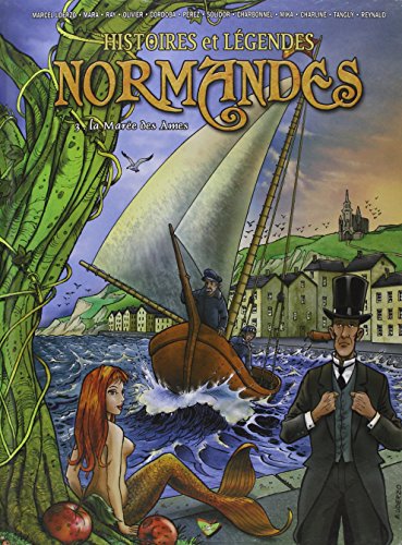 Histoires et légendes normandes : Tome 3 von VAROU