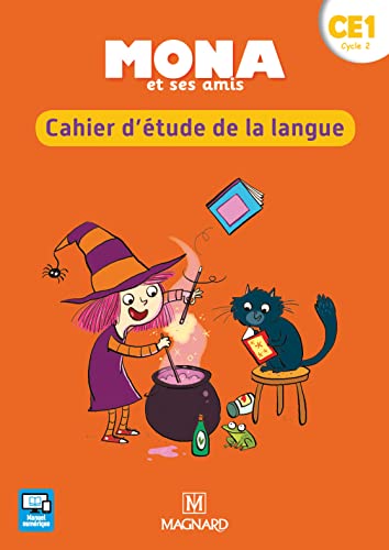 Mona et ses amis CE1 (2018) - Cahier d'étude de la langue von MAGNARD