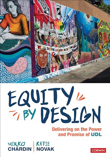 Equity by Design: Delivering on the Power and Promise of UDL von Corwin