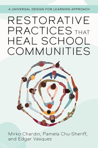 Restorative Practices That Heal School Communities von Cast, Inc.