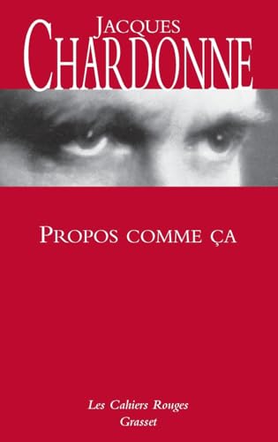 Propos comme ça: (*) von GRASSET