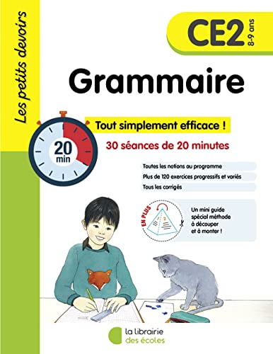 Les petits devoirs - Grammaire CE2: 30 séances de 20 minutes von LIB DES ECOLES