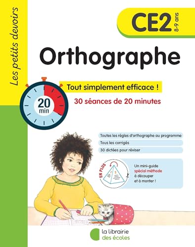 Les petits devoirs - Orthographe CE2: 30 séances de 20 minutes von LIB DES ECOLES