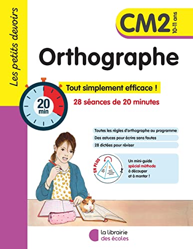 Les petits devoirs - Orthographe CM2: 28 séances de 20 minutes von LIB DES ECOLES