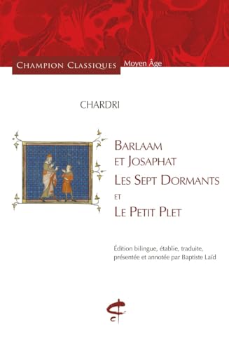 Barlaam et Josaphat, Les Sept Dormants et Le Petit Plet von CHAMPION