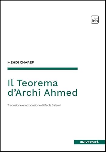 Il teorema d'Archi Ahmed (Università) von Tab edizioni