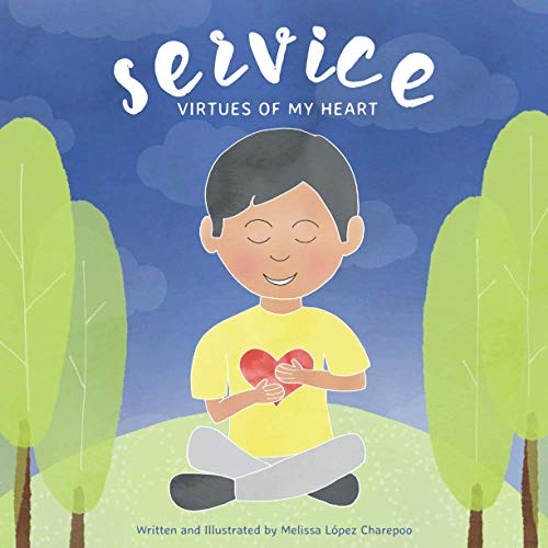 Service: Virtues Of My Heart von Independently Published