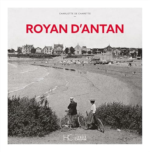 Royan d'Antan von HERVE CHOPIN