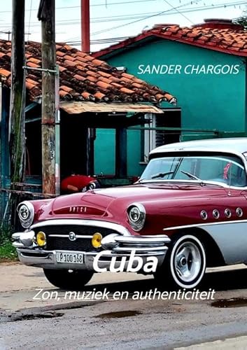 Op reis ... Cuba: Zon, muziek en authenticiteit von Brave New Books