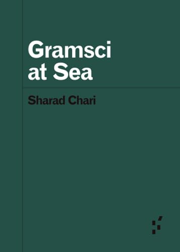 Gramsci at Sea (Forerunners: Ideas First) von University of Minnesota Press
