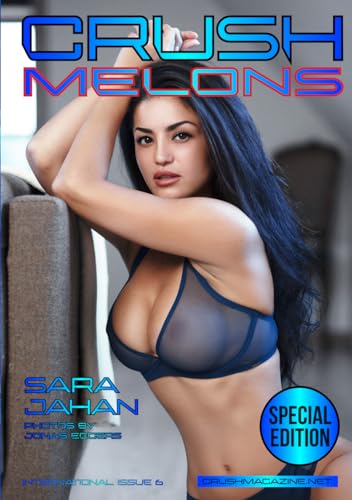 Crush Melons - International Issue 6 von Independently published