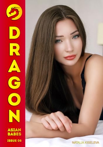 Dragon Issue 08 - Natalia Kiseleva von Independently published