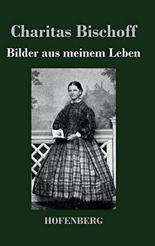 Bilder aus meinem Leben von Hofenberg