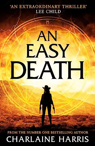 An Easy Death: a gripping fantasy thriller from the bestselling author of True Blood (Gunnie Rose) von Piatkus