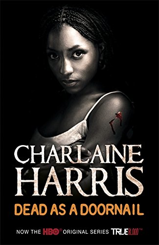 Dead As A Doornail (Sookie Stackhouse series, Band 5)