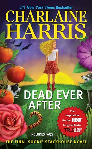 Dead Ever After (Sookie Stackhouse/True Blood, Band 13) von Ace