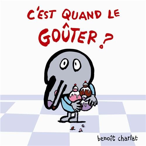 C'EST QUAND LE GOUTER ? von TASCHEN