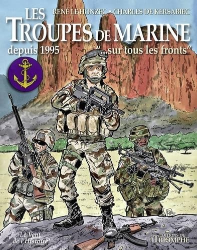 Les Troupes de Marine T4 - Sur tous les fronts depuis 1995... von Triomphe