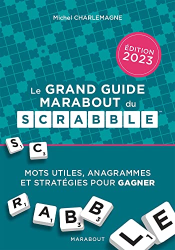 Le grand guide Marabout du Scrabble - Edition 2023 von MARABOUT