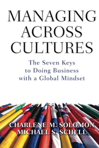 Managing Across Cultures: The 7 Keys to Doing Business with a Global Mindset: The Seven Keys to Doing Business With a Global Mindset von McGraw-Hill Education