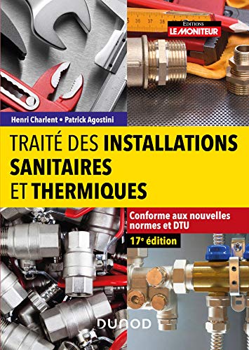 Traité des installations sanitaires et thermiques von DUNOD