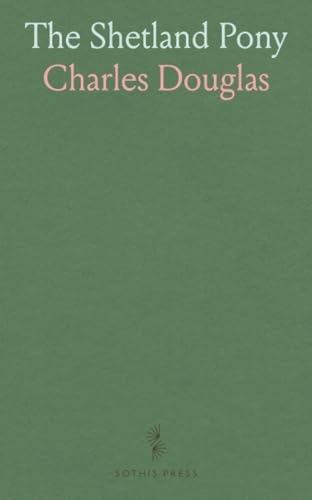 The Shetland Pony von Sothis Press