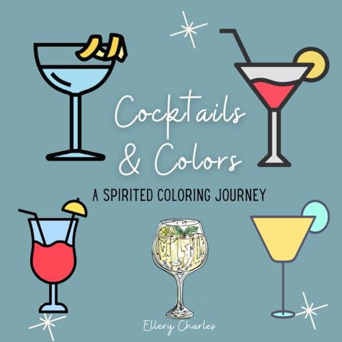 Cocktails & Colors: A Spirited Coloring Journey: Bold Designs for Adults (21st Birthday Gift) | Easy Everyday Canvas Coloring Book Series von Bowker