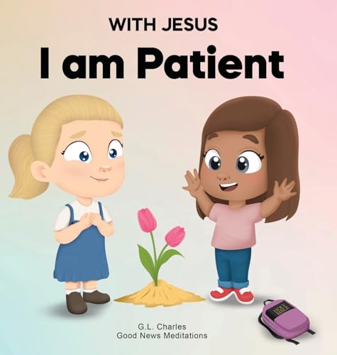With Jesus I Am Patient: A Bible story for kids on patience and faith, featuring a Christian lesson for homeschool, Sunday School, and bedtime. Perfect for ages 3 to 8, from pre-K to grade 2 With Jesus I Am Patient: A Bible story for kids on patience and faith, featuring a Christian lesson for homeschool, Sunday School, and bedtime. Perfect for ages 3 to 8, from pre-K to grade 2 von Good News Meditations Kids