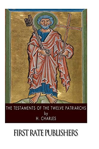 The Testaments of the Twelve Patriarchs von Createspace Independent Publishing Platform
