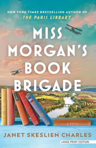 Miss Morgan's Book Brigade Miss Morgan's Book Brigade von Large Print Press