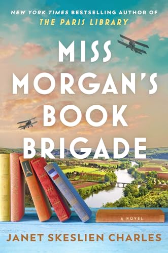 Miss Morgan's Book Brigade: A Novel von Atria Books