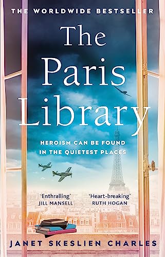 The Paris Library: the bestselling novel of courage and betrayal in Occupied Paris