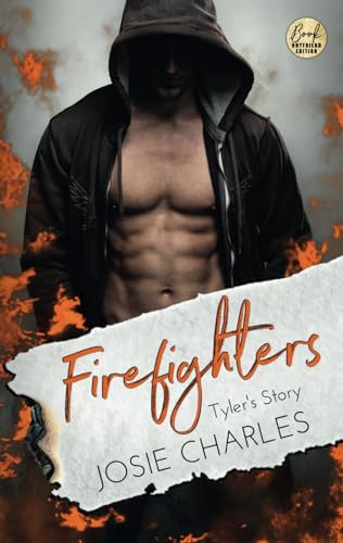 Firefighters: Tyler's Story: (Paradise, Texas 2) von Independently published