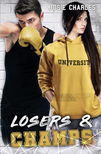 LOSERS & CHAMPS: College-Liebesroman (Die Princeton-Reihe) LOSERS & CHAMPS: College-Liebesroman (Die Princeton-Reihe)