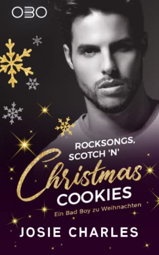 Rocksongs, Scotch 'n' Christmas Cookies (Ein Bad Boy zu Weihnachten, Band 3)